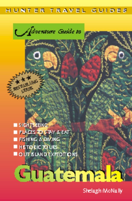 Title details for Adventure Guide to Guatemala by Shelagh McNally - Available